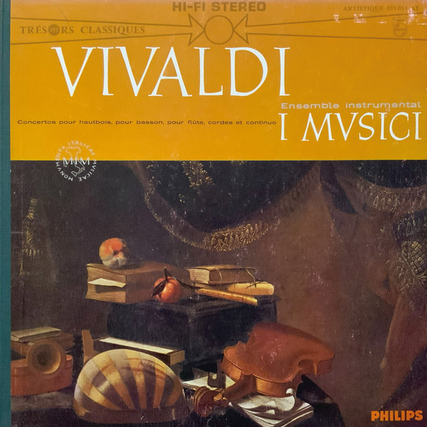 Antonio Vivaldi , I Musici - Concertos Pour Hautbois, Pour Basson, Pour Flûte, Cordes Et Continuo | Philips (835.058 AY)