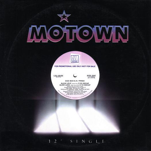 Doc Box & B. Fresh - Slow Love | Motown (L33-18156) Doc Box & B. Fresh - Slow Love | Motown (L33-18156)