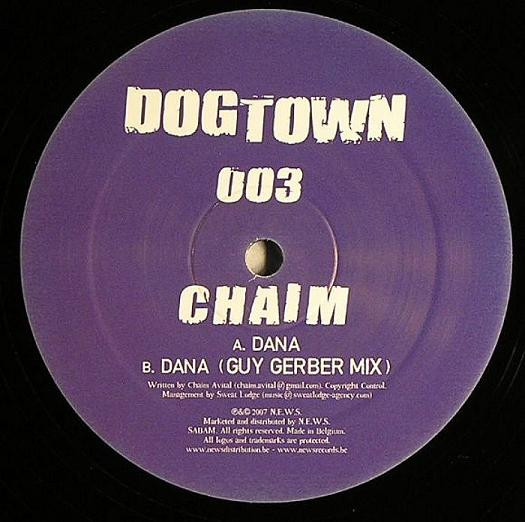Chaim - Dana | Dogtown Records (DOGTOWN 003)