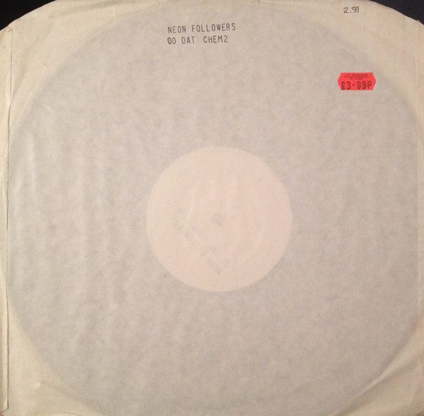 Neon Followers - Oo Dat | Chemical Discs (CHEM 02) - 2 Neon Followers - Oo Dat | Chemical Discs (CHEM 02) - 2