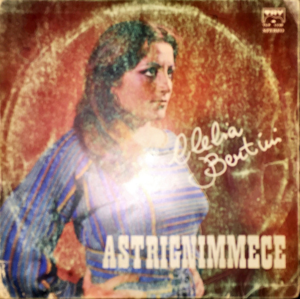 Clelia Bertini - Astrignimmece | TRY Records (TLP 1116) Clelia Bertini - Astrignimmece | TRY Records (TLP 1116)