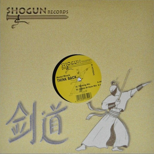 Mental Miracle - Think Back | Shogun Records (SHOGUN 18) - main