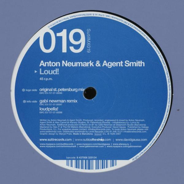 Anton Neumark & Agent Smith - Loud! | Sutil Records (SutilMX019)