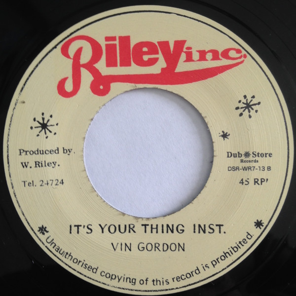 Alton Ellis / Vin Gordon - It's Your Thing | Riley Inc. (DSR-WR7-13) - 2