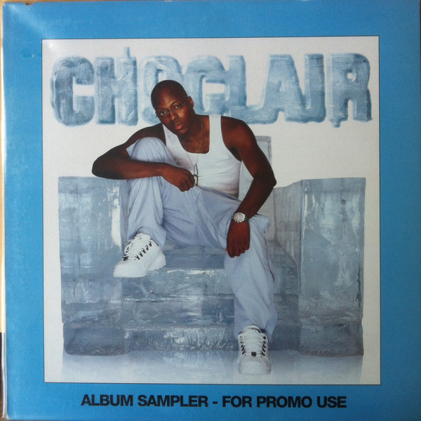 Choclair - Ice Cold (Album Sampler) | Virgin (LPVIRDJ96) - main