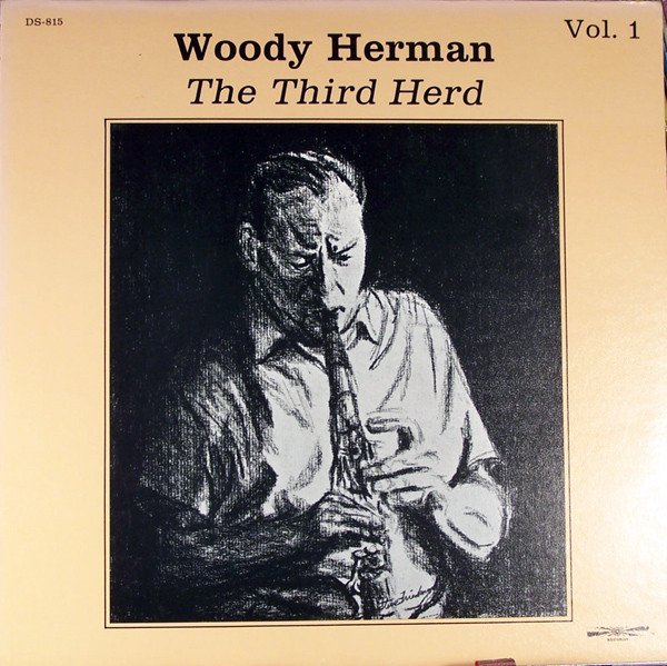 Woody Herman - The Third Herd (Vol. 1) | Discovery Records (DS-815)