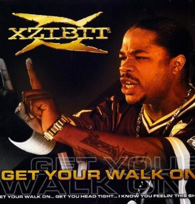 Xzibit - Get Your Walk On | Epic (EPC 672065 6)