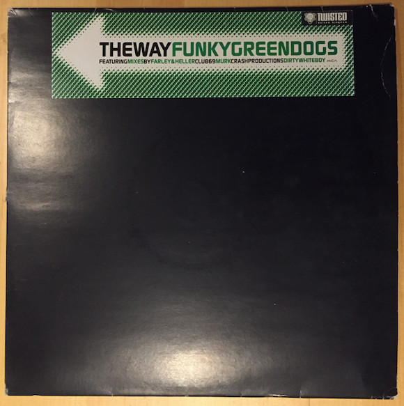 Funky Green Dogs - The Way | Twisted United Kingdom (WMCST 48043) Funky Green Dogs - The Way | Twisted United Kingdom (WMCST 48043)