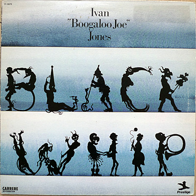 Ivan 'Boogaloo' Joe Jones - Black Whip | Prestige (P-10072)