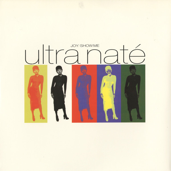 Ultra Naté - Joy / Show Me | Warner Bros. Records (0-40955)