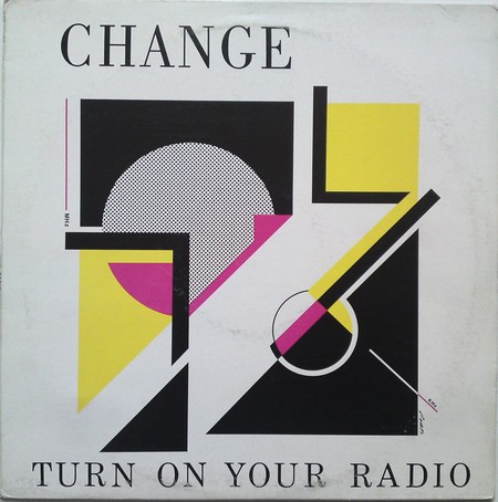 Change - Turn On Your Radio | Renaissance International (RNS 33004) Change - Turn On Your Radio | Renaissance International (RNS 33004)