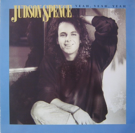 Judson Spence - Yeah, Yeah, Yeah | Atlantic (788 999-7)