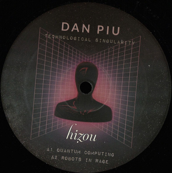 Dan Piu - Technological Singularity Ep | Hizou Deep Rooted Music (HZOS03)