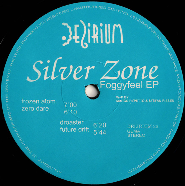 Silver Zone - Foggyfeel EP | Delirium (DEL 26)