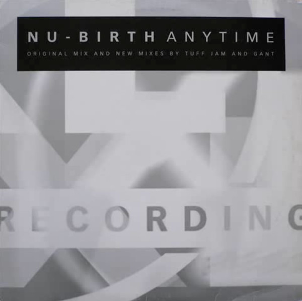 Nu-Birth - Anytime | XL Recordings (XLT  85 PR) - main