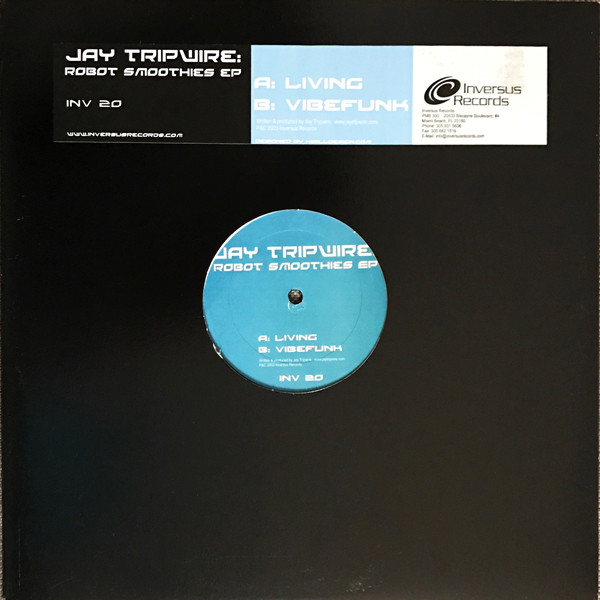 Jay Tripwire - Robot Smoothies EP | Inversus Records (INV20) - main