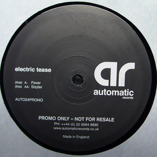 Electric Tease - Fever / Sizzler | Automatic Records (AUTO24PROMO) - main