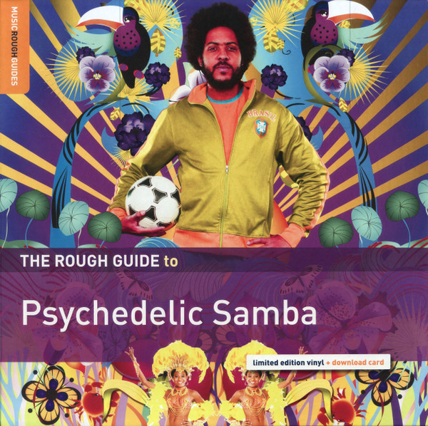 Various - The Rough Guide to Psychedelic Samba | World Music Network (RGNET1331LP)
