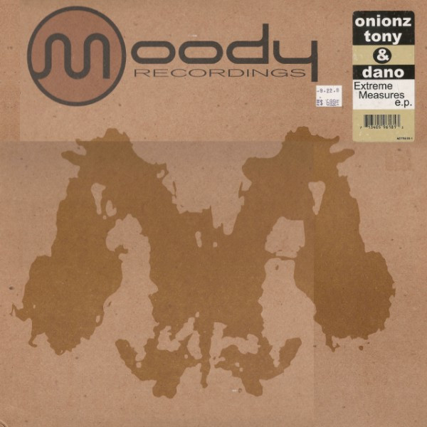 Onionz , Tony & Dano - Extreme Measures E.P. | Moody Recordings (MDR9618-1)