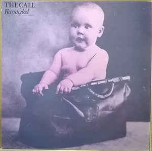 The Call - Reconciled | Elektra (96 0440-1) The Call - Reconciled | Elektra (96 0440-1)