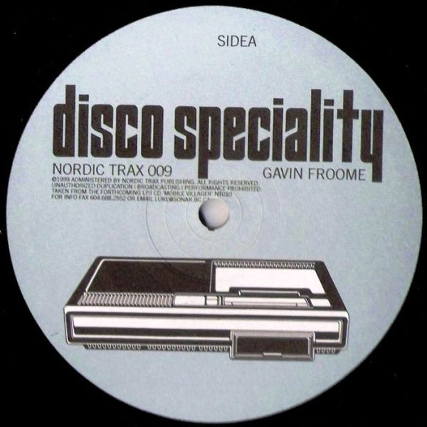 Gavin Froome - Disco Speciality | Nordic Trax (NT009)