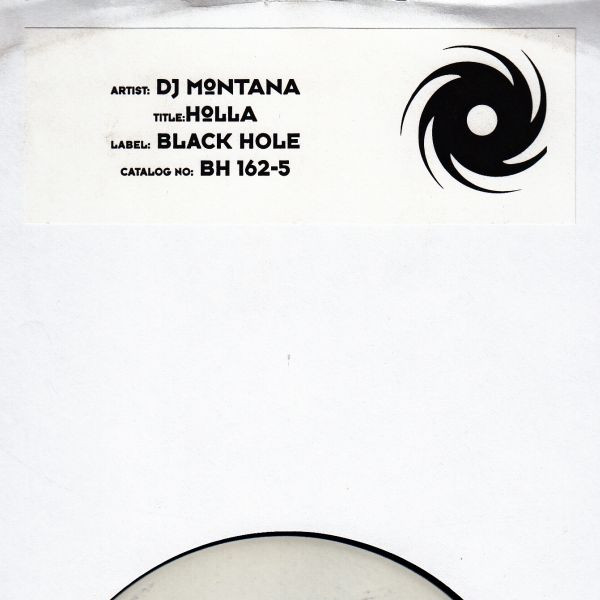 DJ Montana - Holla / Immobilare | Black Hole Recordings (BH 162-5) DJ Montana - Holla / Immobilare | Black Hole Recordings (BH 162-5)