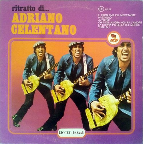 Adriano Celentano - Ritratto Di... Adriano Celentano | Record Bazaar (RB 29) - main Adriano Celentano - Ritratto Di... Adriano Celentano | Record Bazaar (RB 29) - main