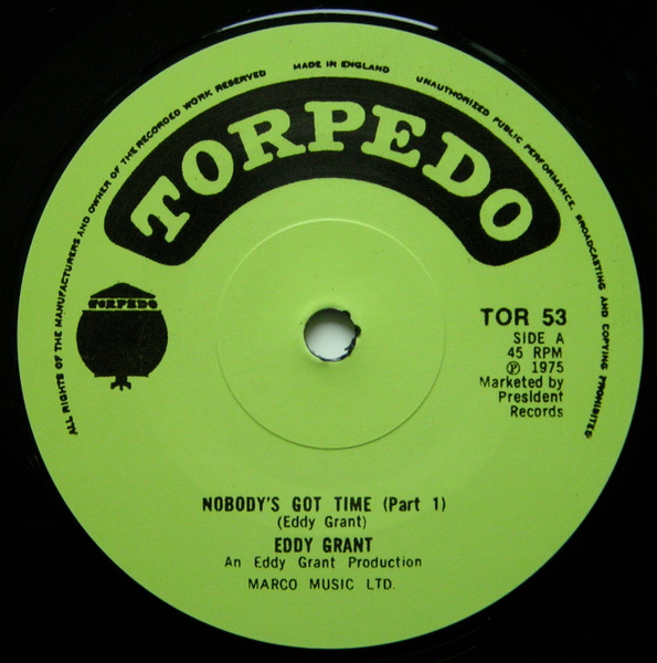 Eddy Grant - Nobody's Got Time | Torpedo (TOR 53) - main
