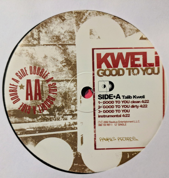 Talib Kweli - Good To You / Put It In The Air | Rawkus (088 155 987-1) - 3