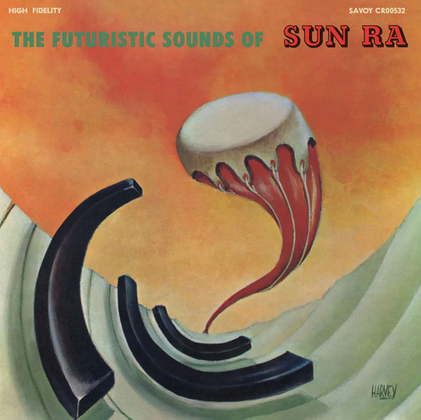 Sun Ra - The Futuristic Sounds Of Sun Ra (60th Anniversary Edition) | Craft Recordings (CR00532) - main