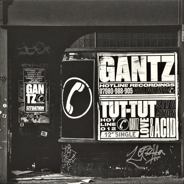 Gantz - Tut Tut Situation / Love&Acid | Hotline Recordings (HOTLINE012)