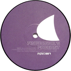 Fingernail - Fingernail's Pageant | Inzec (Inzec 007) - 2 Fingernail - Fingernail's Pageant | Inzec (Inzec 007) - 2