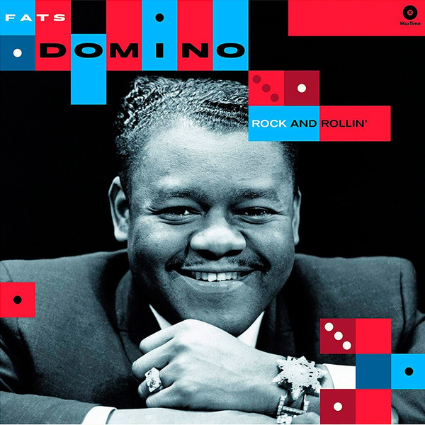 Fats Domino - Rock And Rollin' | WaxTime (772244)
