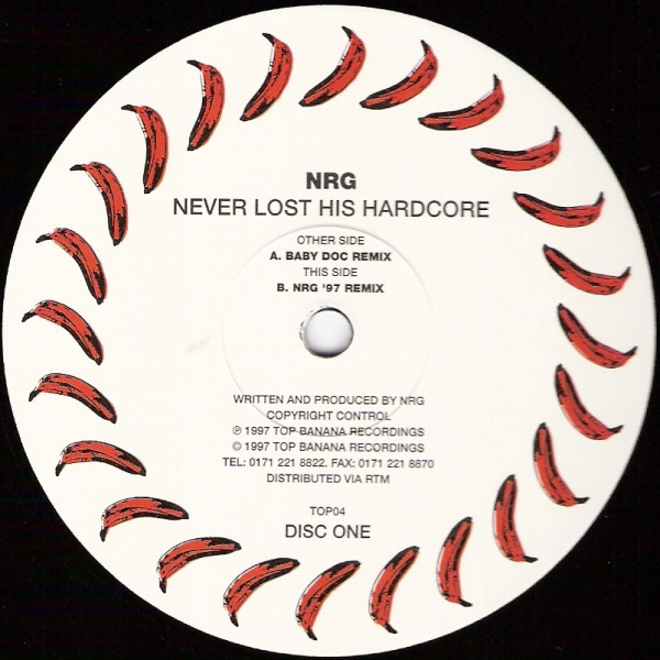 N.R.G. - Never Lost His Hardcore (Disc One), | Top Banana Recordings (TOP04) - 3