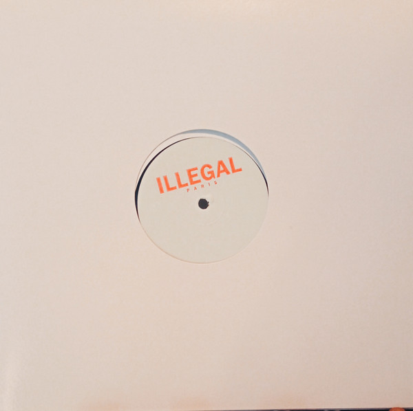 Unknown Artist - Hang On | Illegal Paris (IP01) - 2