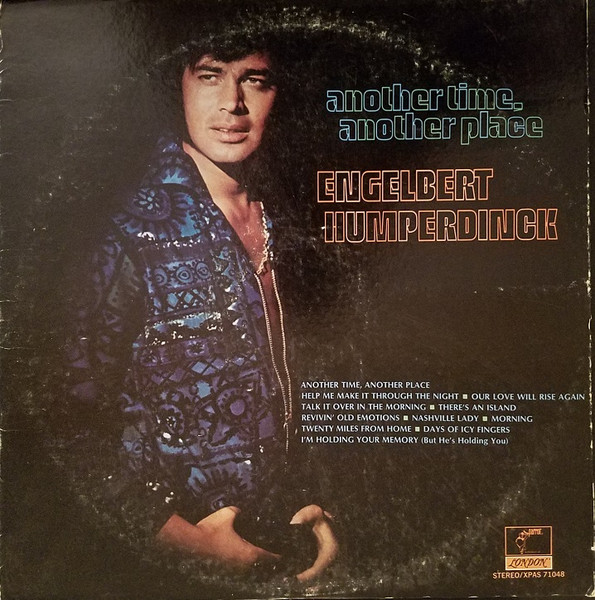 Engelbert Humperdinck - Another Time, Another Place | Parrot (XPAS 71048)