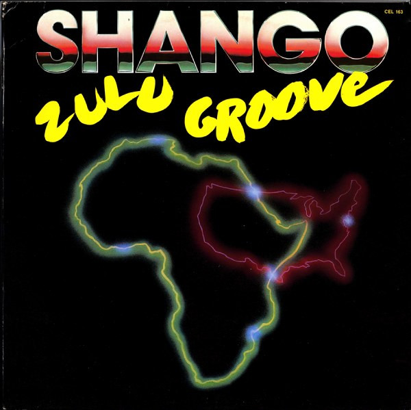 Shango - Zulu Groove | Celluloid (CEL 163) - main