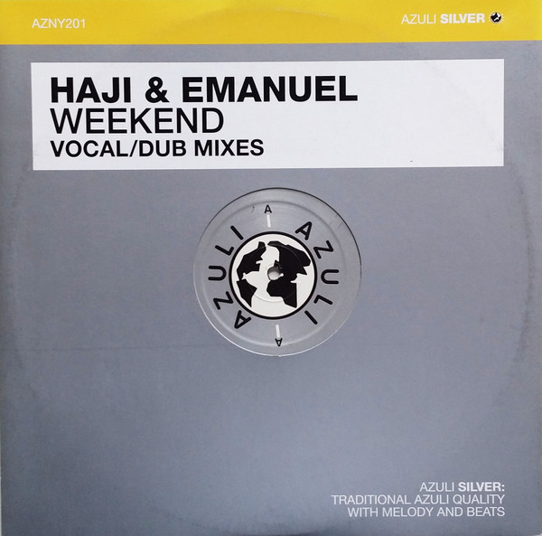 Haji & Emanuel - Weekend | Azuli Records (AZNY201)