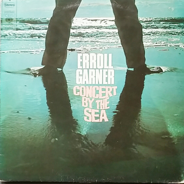 Erroll Garner - Concert By The Sea | CBS (S 62310) - main
