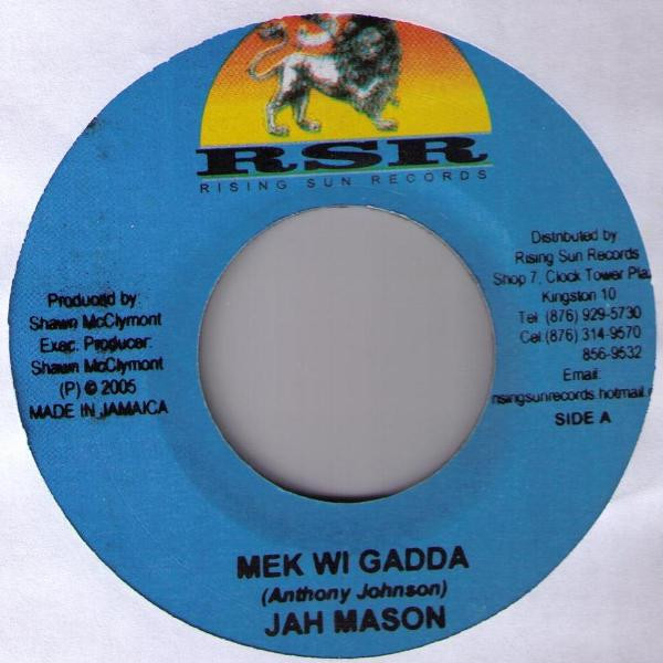 Jah Mason / Chris & Champani - Mek Wi Gadda / Smile (Psychology) | Rising Sun Records (none)