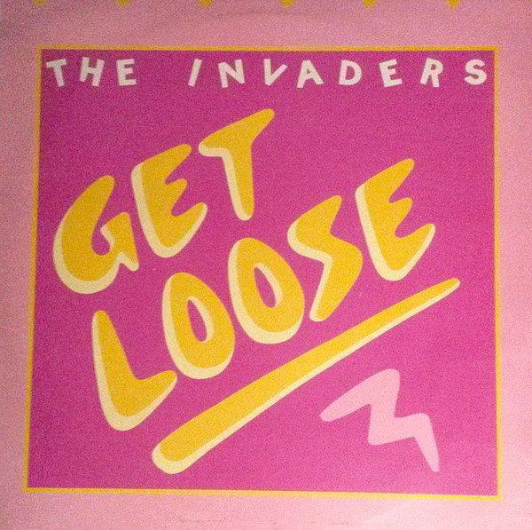 Invaders - Get Loose | Jive Wire (SV 0111) - main