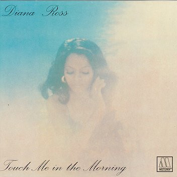 Diana Ross - Touch Me In The Morning | Motown (230·15·036)