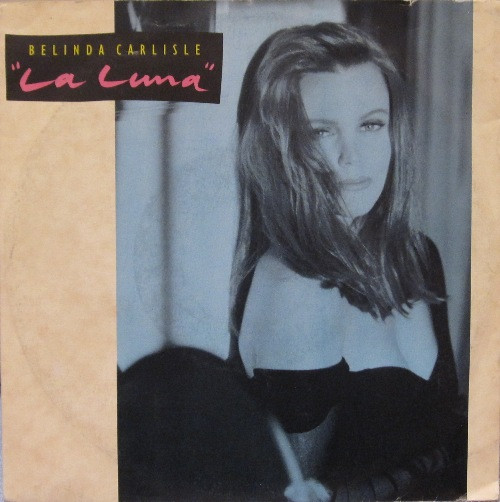 Belinda Carlisle - La Luna | Virgin (VS1230)