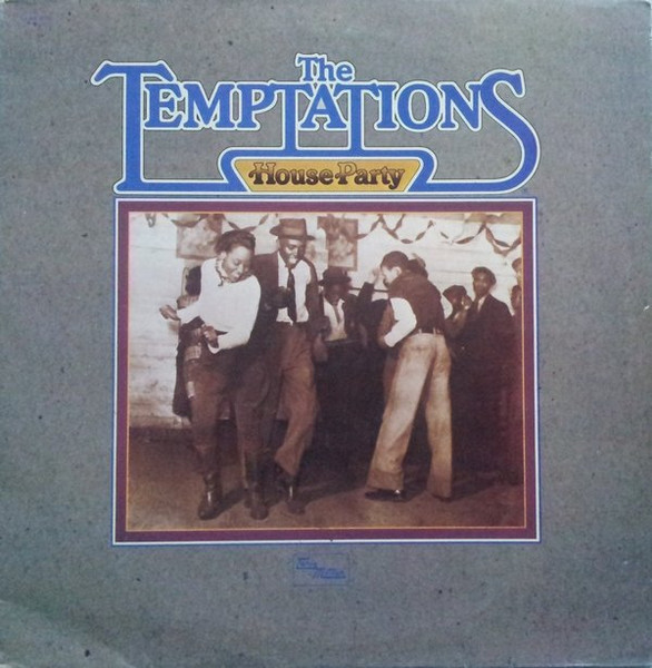 The Temptations - House Party | Tamla Motown (2C 066-97175) The Temptations - House Party | Tamla Motown (2C 066-97175)