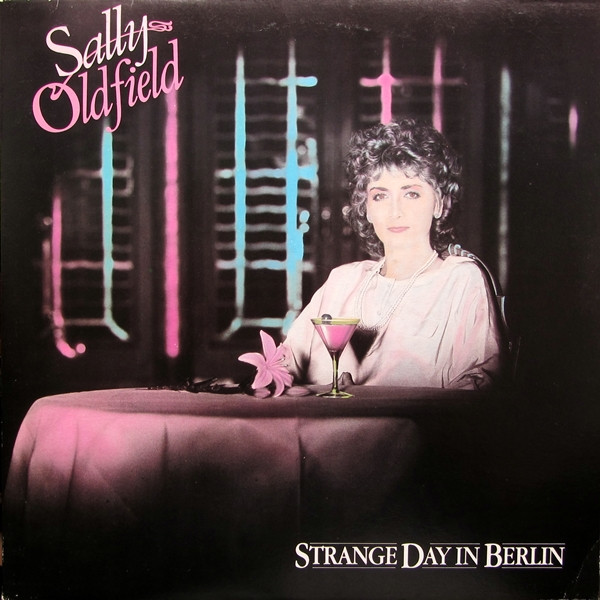 Sally Oldfield - Strange Day In Berlin | Bronze (BRZ 20389) - main