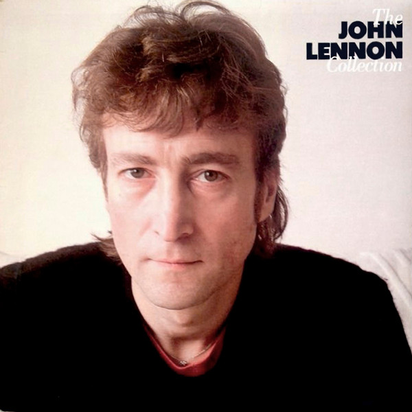 John Lennon - The John Lennon Collection | Parlophone (14C 062-78224) - main John Lennon - The John Lennon Collection | Parlophone (14C 062-78224) - main
