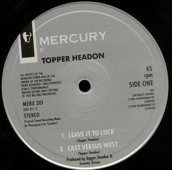 Topper Headon - Leave It To Luck | Mercury (MERX 201) - 3 Topper Headon - Leave It To Luck | Mercury (MERX 201) - 3