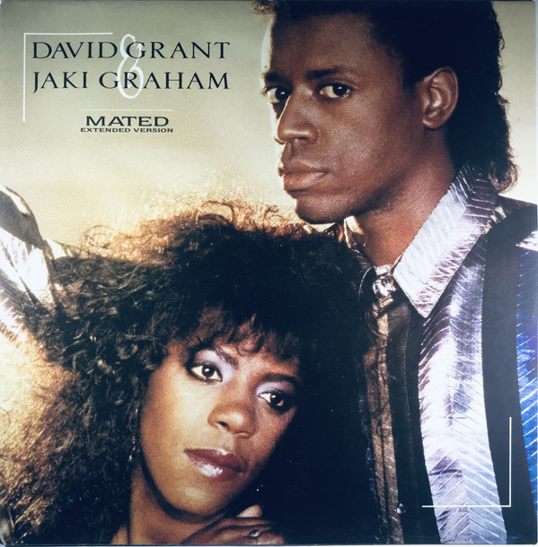 David Grant & Jaki Graham - Mated | EMI (12JAKI 6) David Grant & Jaki Graham - Mated | EMI (12JAKI 6)