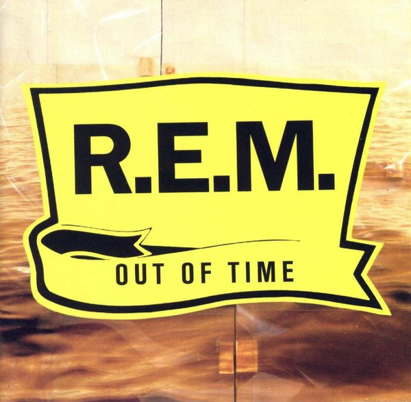 R.E.M. - Out Of Time | Warner Bros. Records (7599-26496-1) - main R.E.M. - Out Of Time | Warner Bros. Records (7599-26496-1) - main