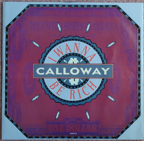 Calloway - I Wanna Be Rich | Epic (655515 8) - main